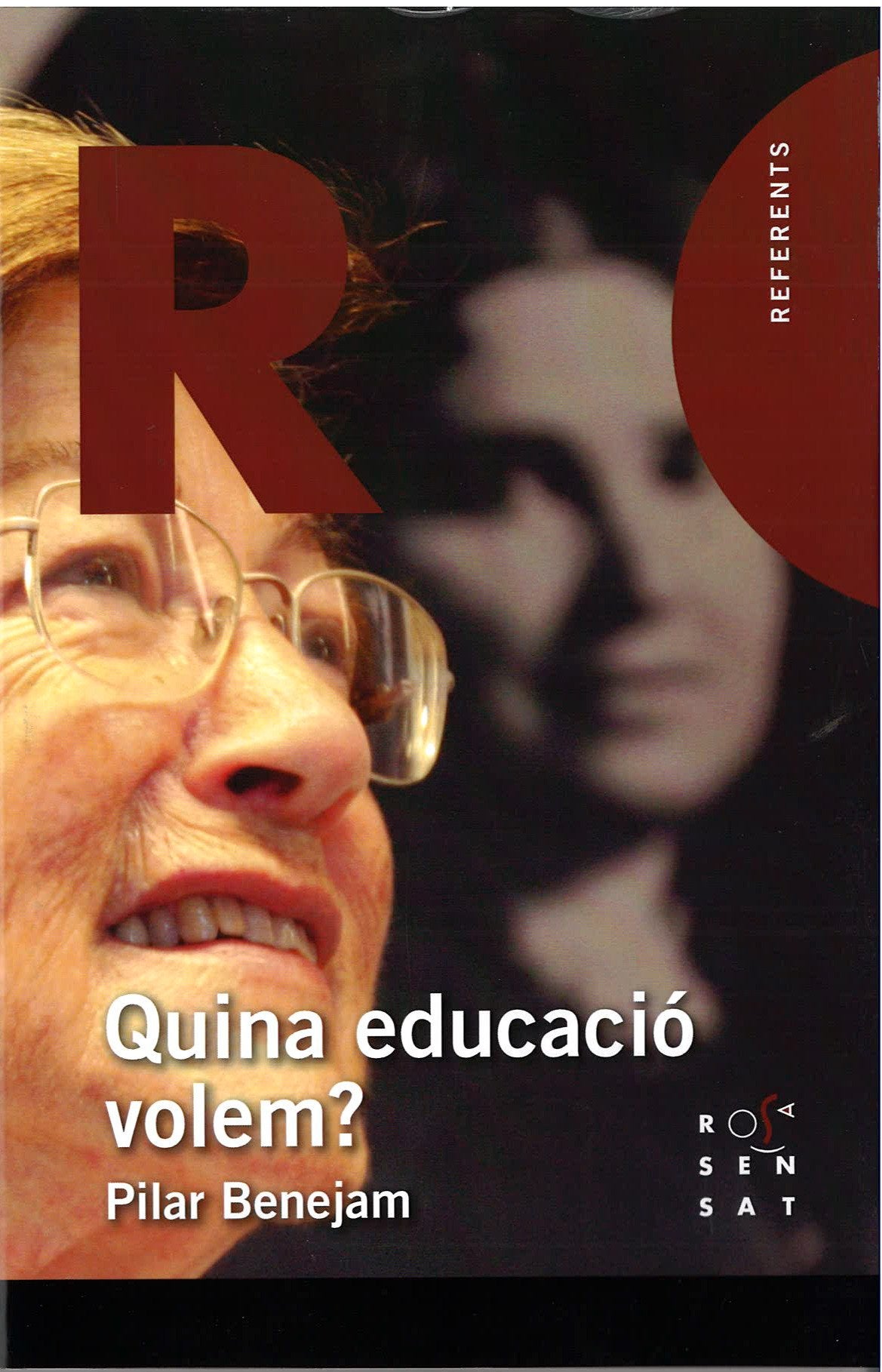 Quina educació volem? (Referents, Band 6) Books