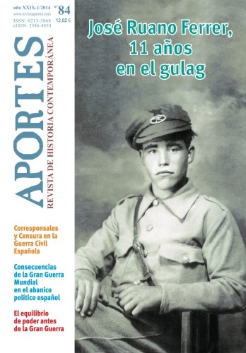 Aportes. Revista de Historia Contemporánea: Nº 84, año XXIX (1/2014) Politics & History
