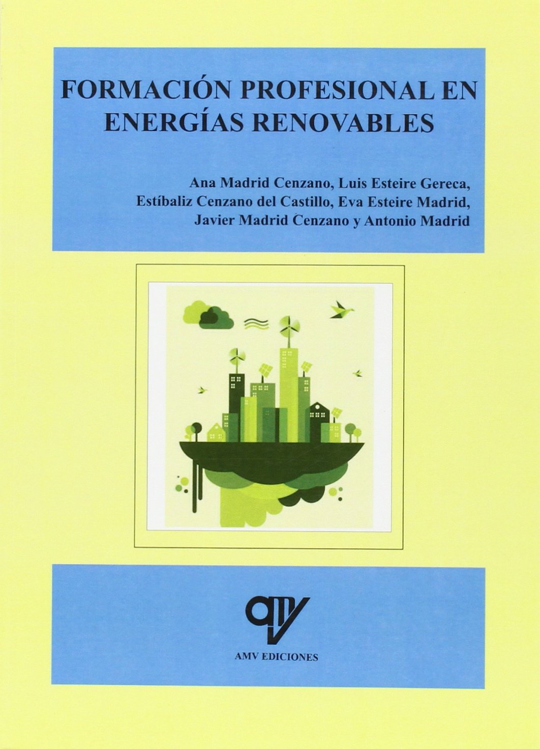 Formación profesional en energías renovables Study Guides