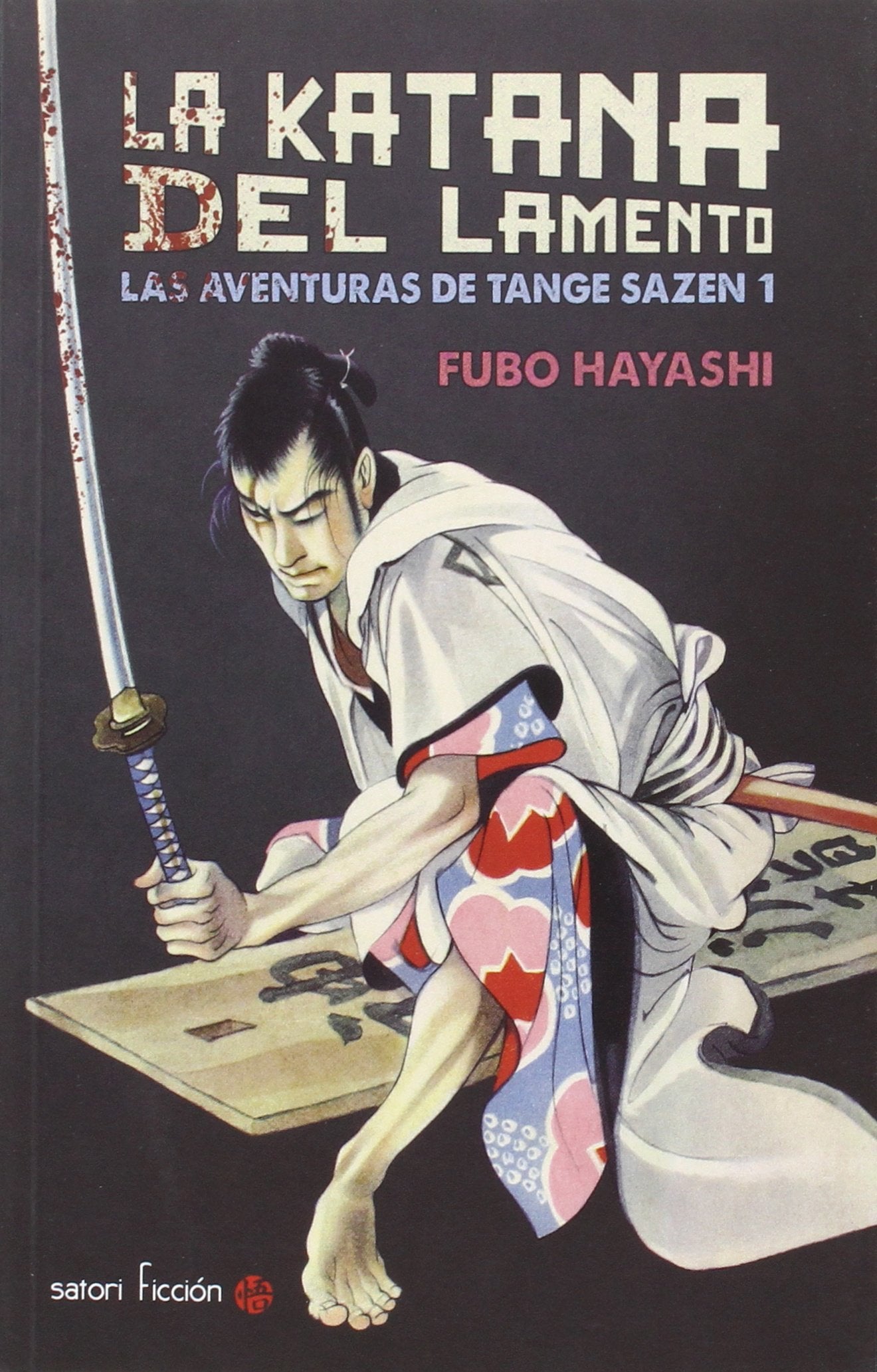Las aventuras de Tange Sazen 1. La katana del lamento (Satori Ficción, Band 10) Reading Aloud & Learning to Read