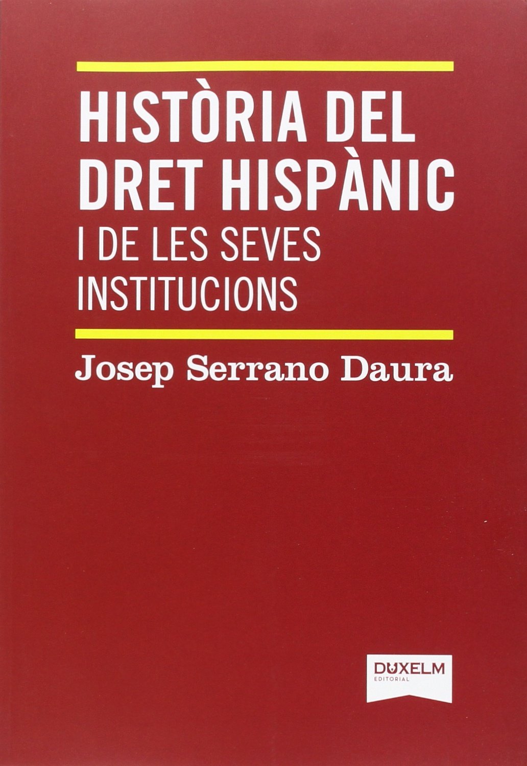 Història del dret hispànic: i de les seves institucions book