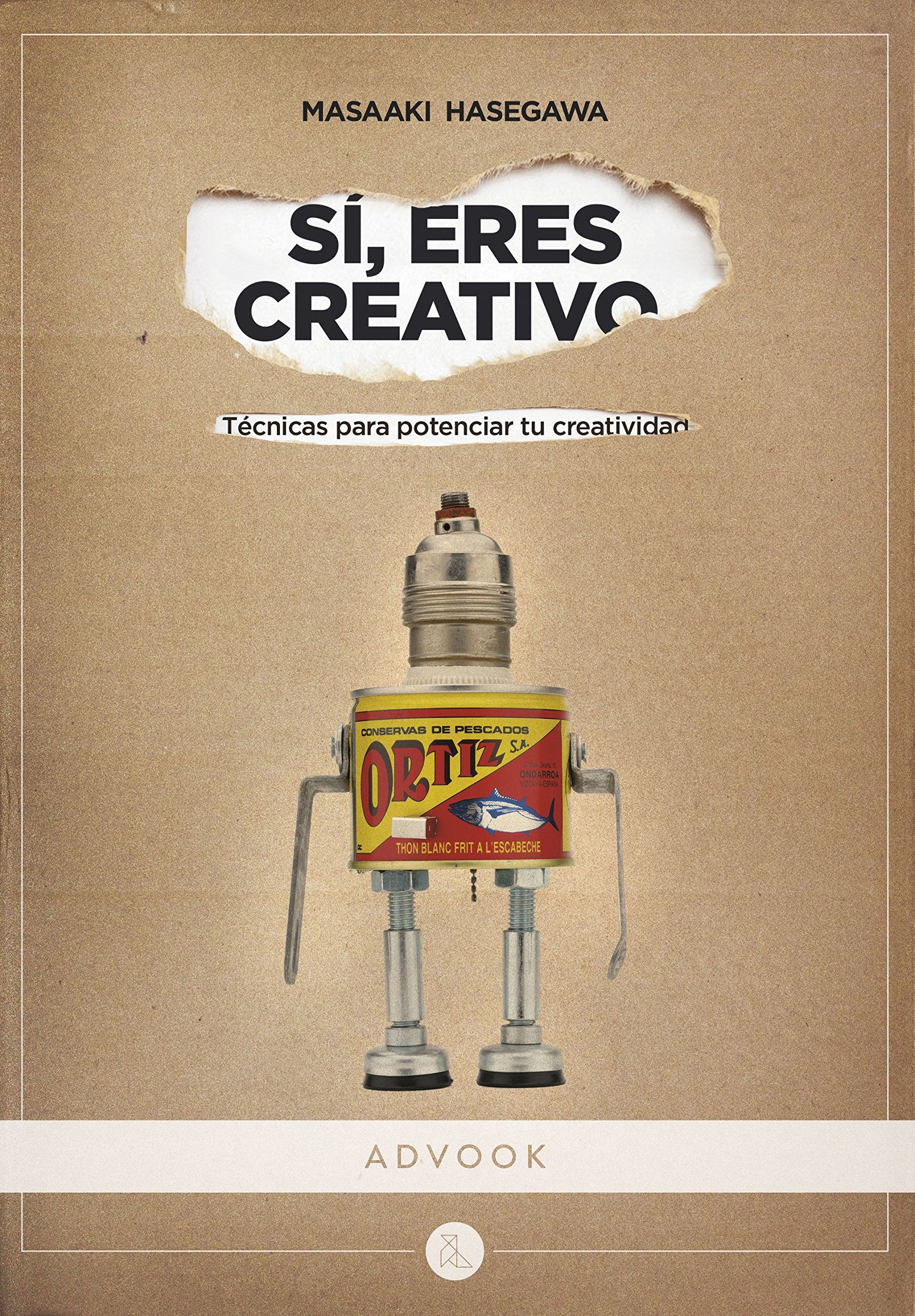 Sí, eres creativo : técnicas para potenciar tu creatividad (Colección profesional, Band 1) Business, Finance & Career