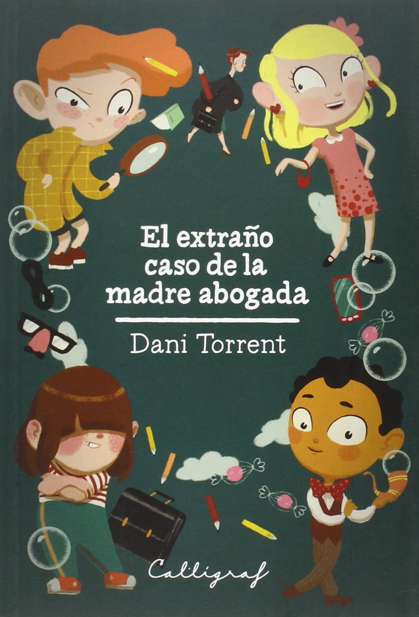 El extraño caso de la madre abogada (Narrativa, Band 11) Social Sciences