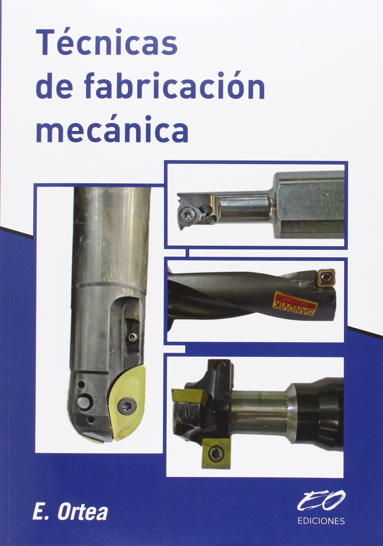 Técnicas de Fabricación Mecánica Books