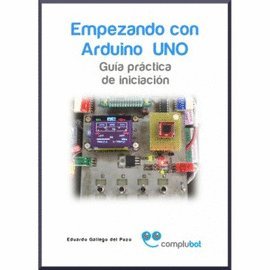 Empezando con Arduino UNO - Volumen 1 book
