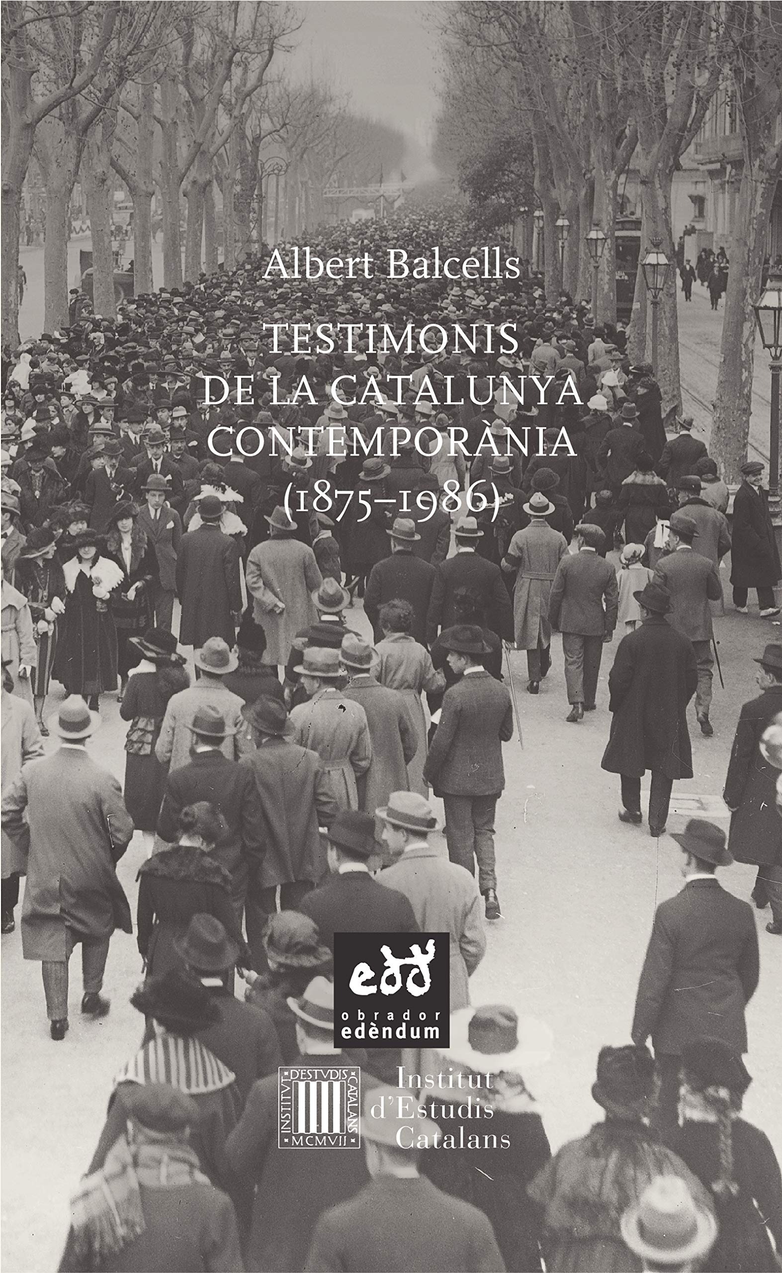 Testimonis de la Catalunya contemporània (1875 - 1986) book