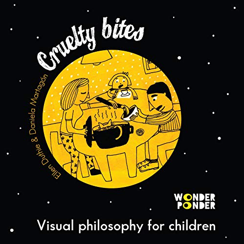 Product Image: Cruelty Bites (Visual Philosophy for All Ages)