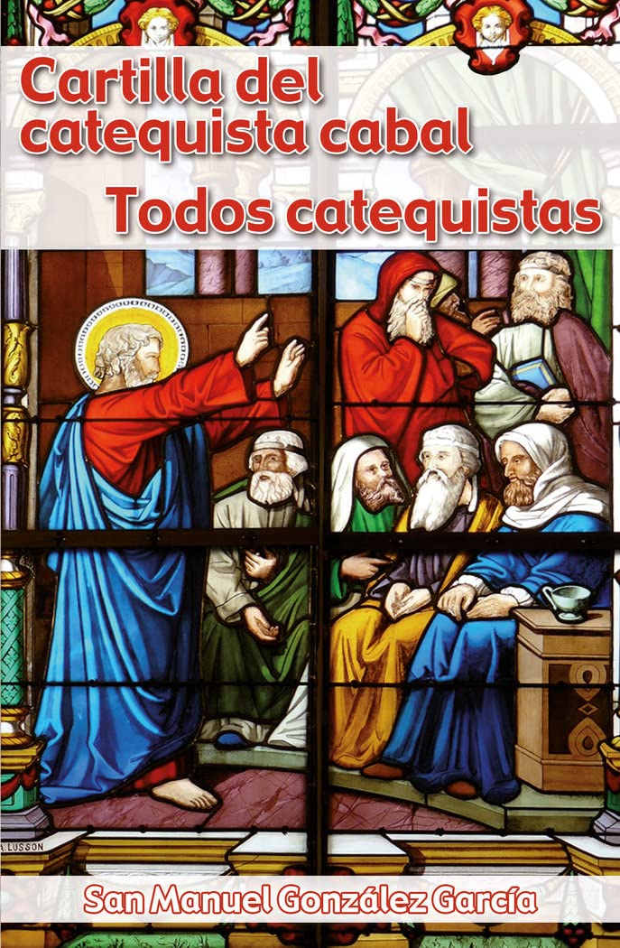 Cartilla del catequista cabal. Todos catequistas Religion & Esotericism