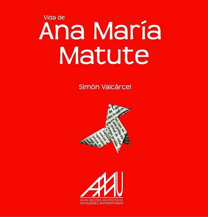 VIDA DE ANA MARÍA MATUTE (COLECCIÓN BIOGRAFÍAS, Band 30) Books