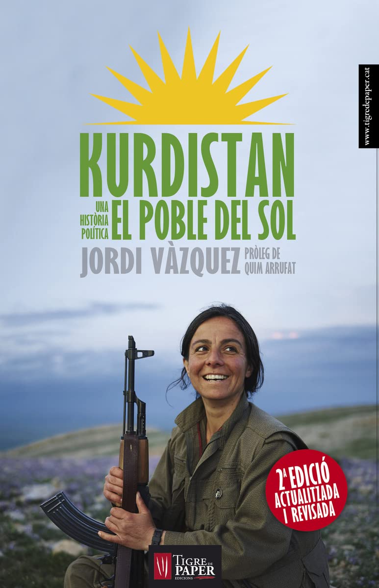 Kurdistan, el poble del Sol: Una història política (Urpes, les armes del tigre, Band 6) Books