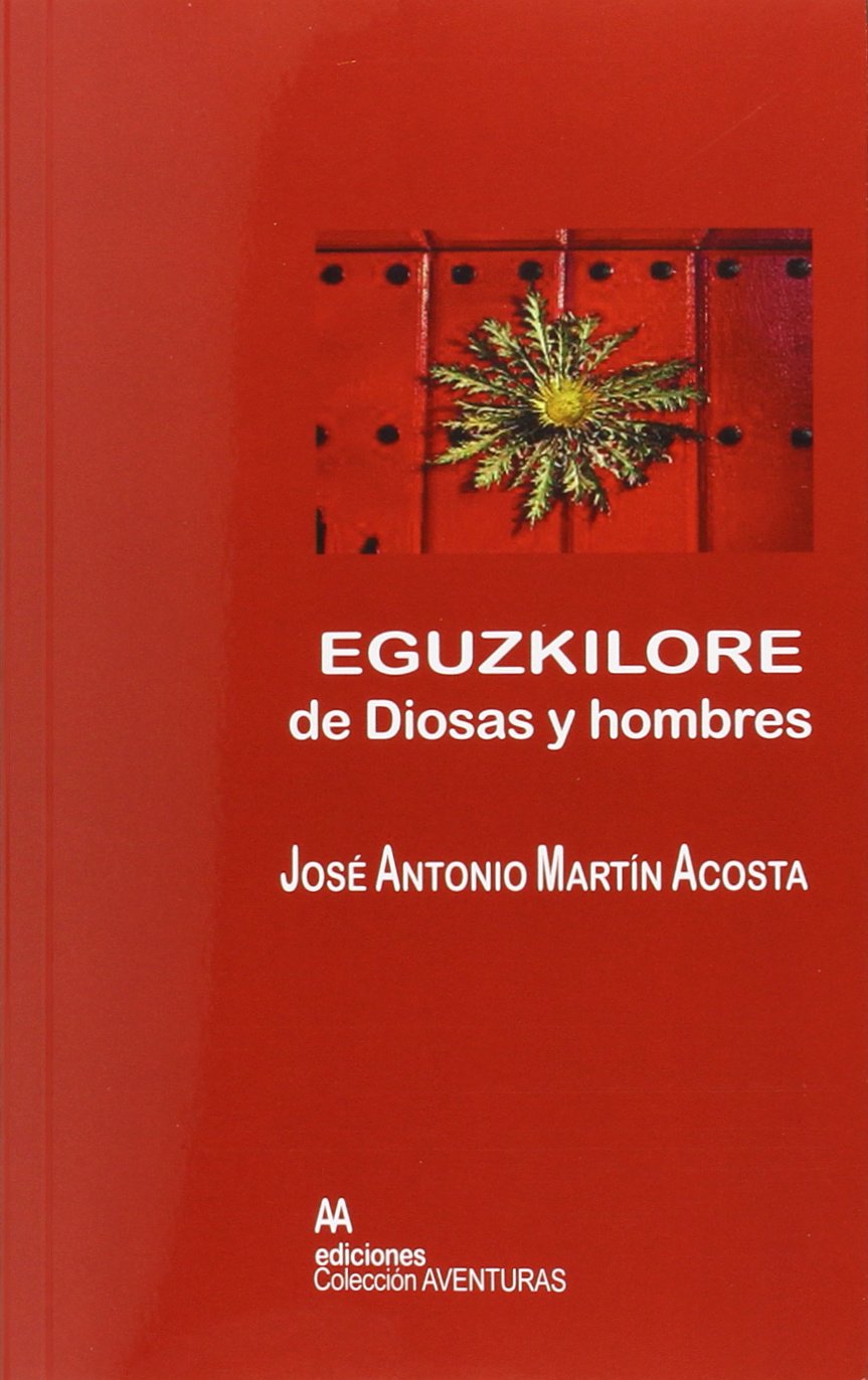 Eguzkilore, de diosas y hombres (Aventuras, Band 6) Reading Aloud & Learning to Read