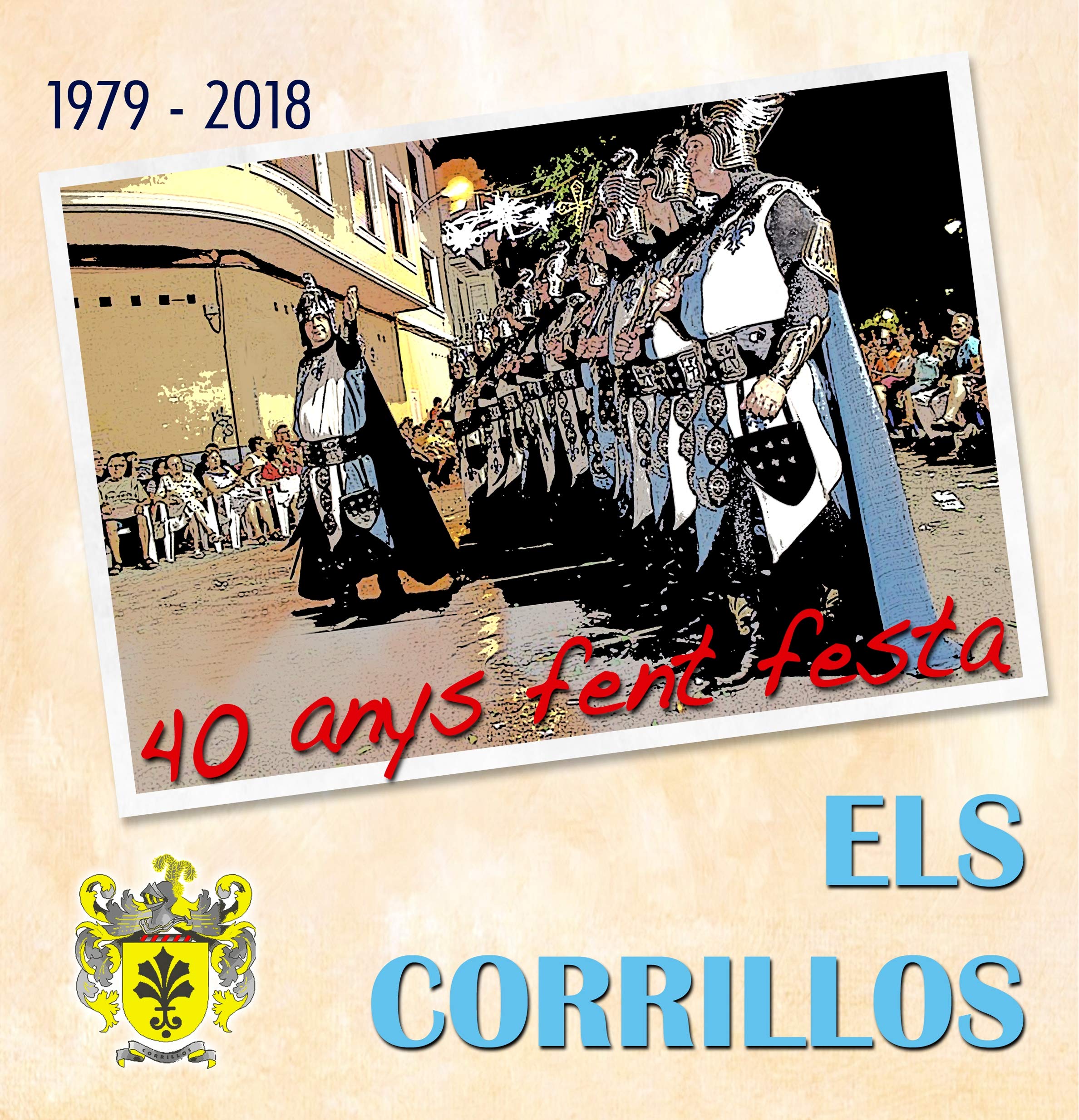 ELS CORRILLOS: 1979-2018 - 40 anys fent festa Books