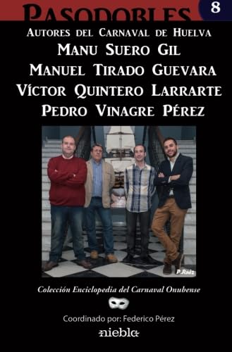 Manu Suero Gil Manuel Tirado Guevara Víctor Quintero Larrarte Pedro Vinagre Pérez Arts & Music