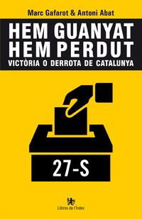 Hem guanyat, hem perdut : victòria o derrota de Catalunya (Fora de col·lecció) Philosophy