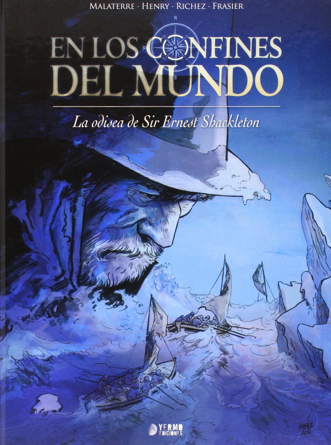 En los confines del mundo : la odisea de sir Ernest Shackleton Books