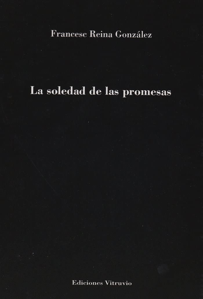La soledad de las promesas (Baños del Carmen, Band 470) Books