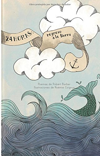 24 horas: regreso a la tierra (Náufrago del amor, Band 1) Poetry