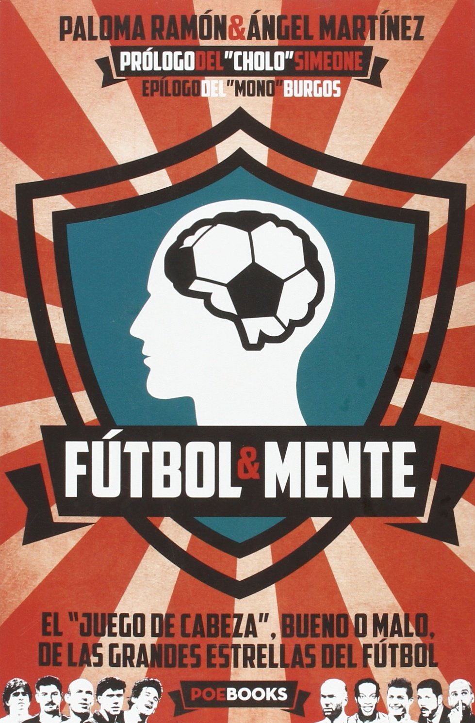 Fútbol y mente : cómo desarrollar tus capacidades mentales para ser un futbolista de élite Leisure & Fun