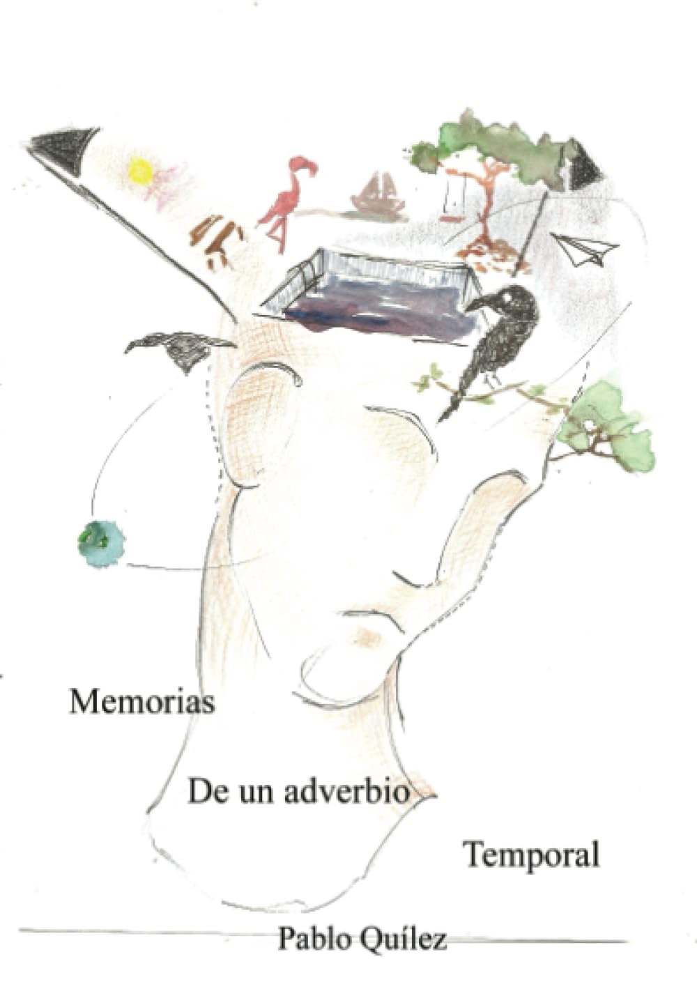Memorias de un adverbio Temporal Poetry