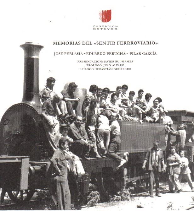 Memorias del "sentir ferroviario" Books