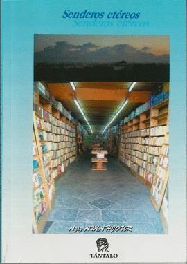 Senderos etéreos (Colección "Tántalo", Band 76) Books