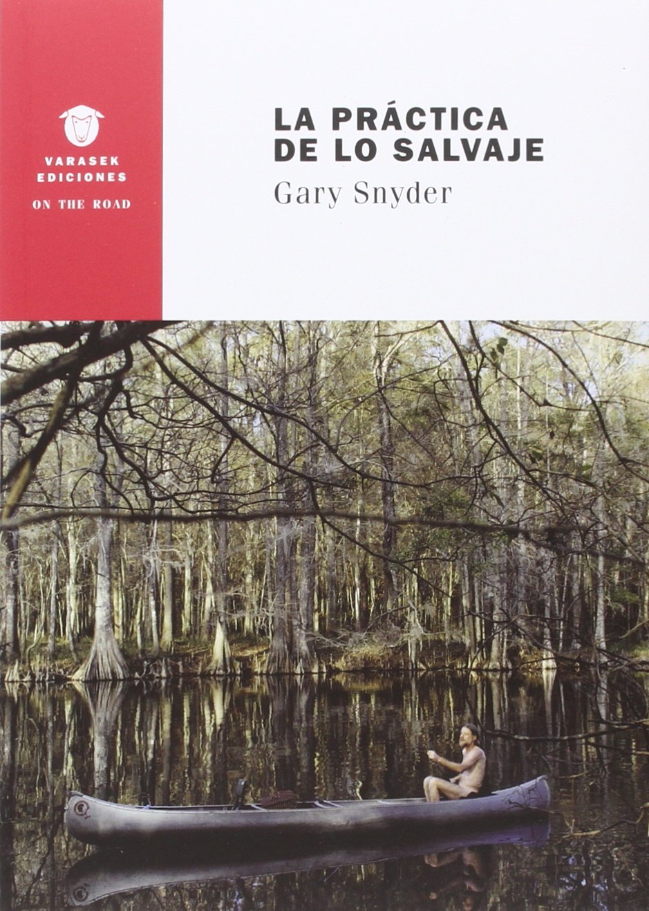 La práctica de lo salvaje (On the Road, Band 12) Contemporary literature