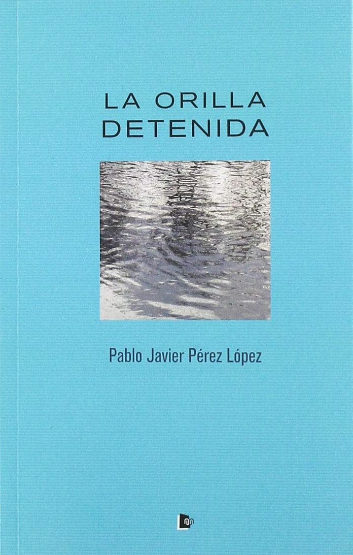 La orilla detenida Books