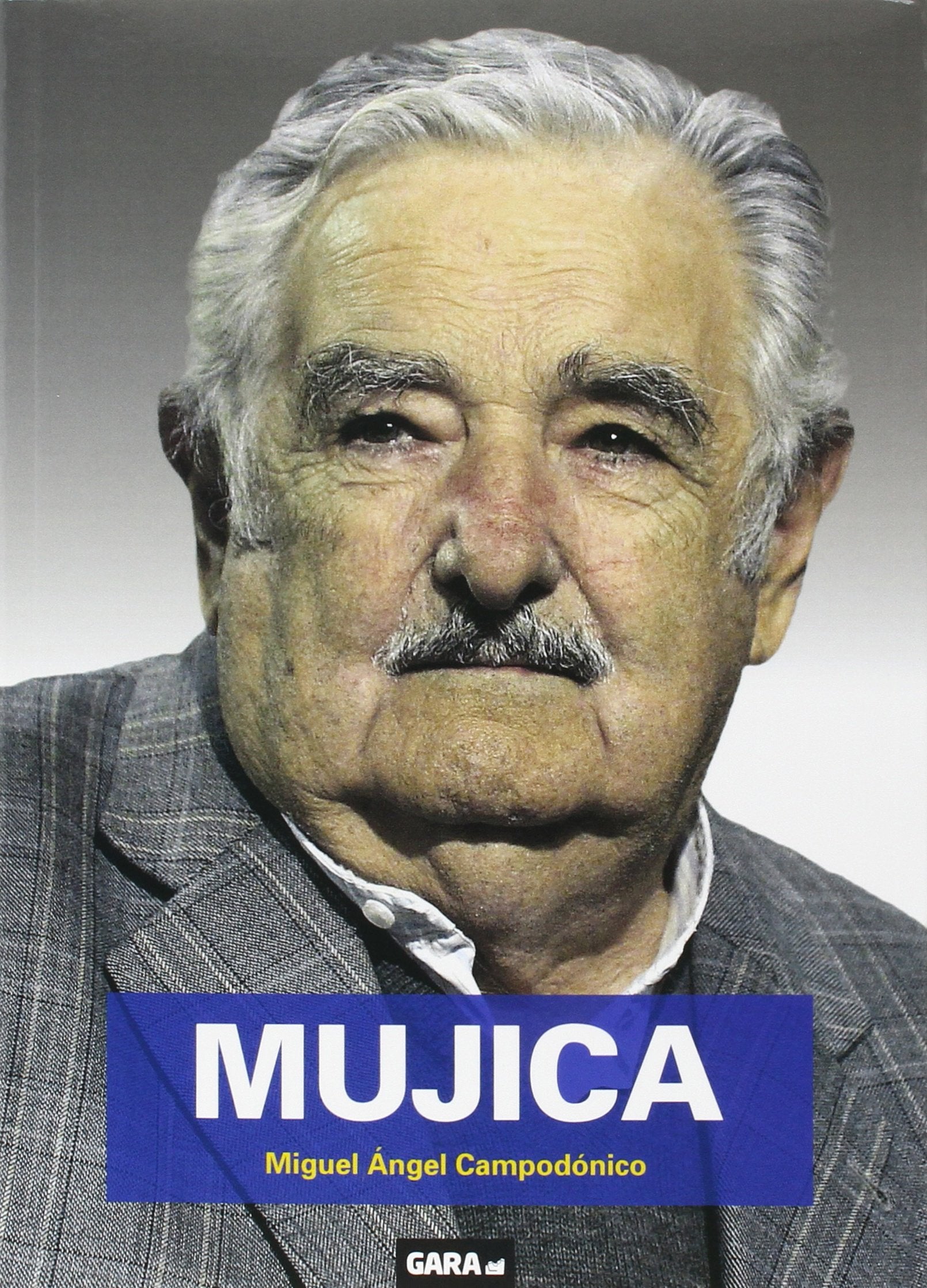 MUJICA: La biografía de un revolucionario Books