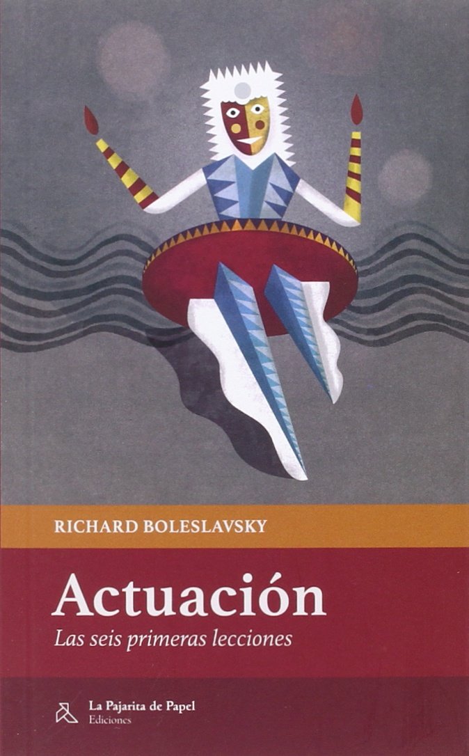 Actuación : las seis primeras lecciones Film, Art & Culture