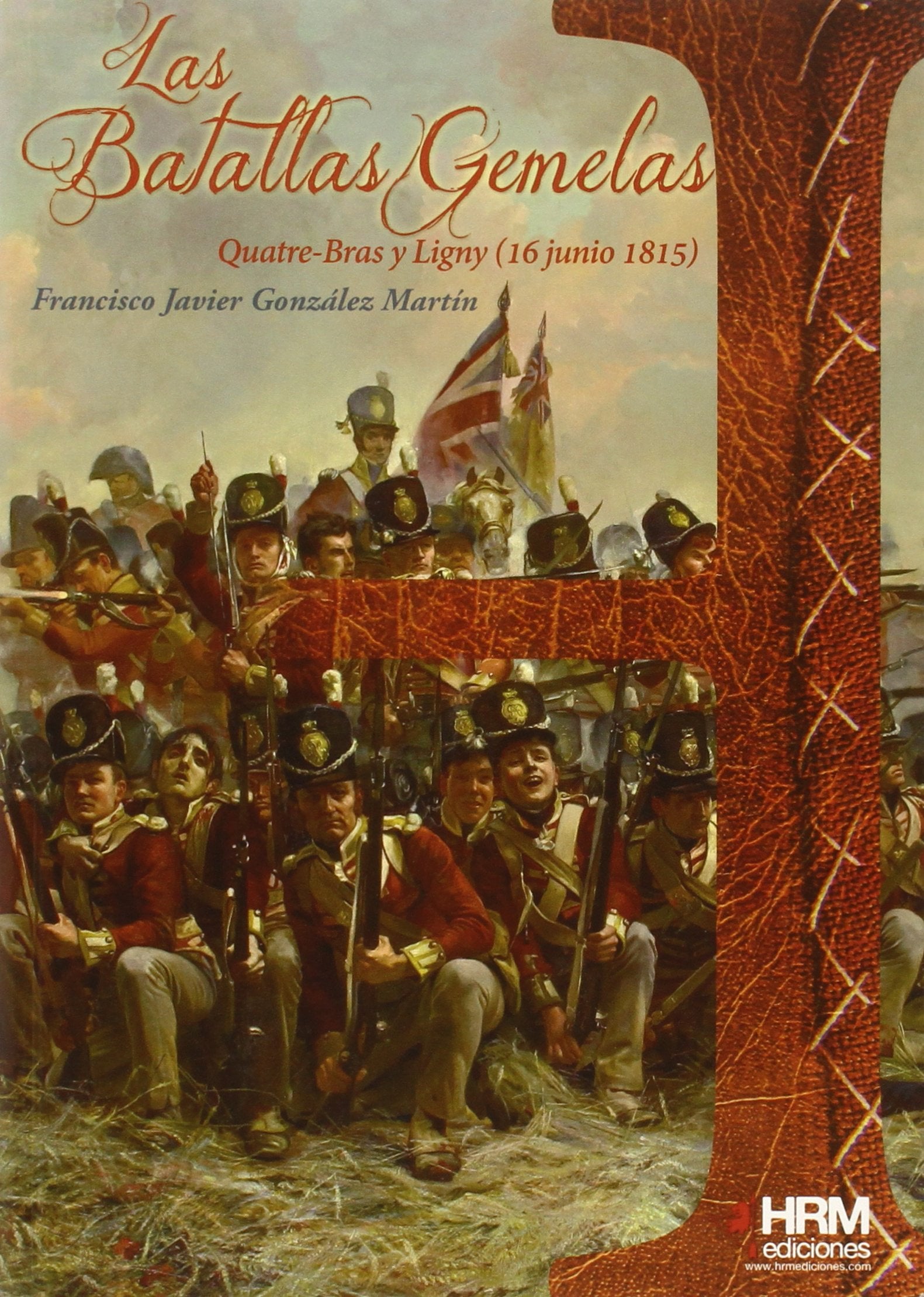 Las batallas gemelas: Quatre Bras y Ligny (16 de junio de 1815) book