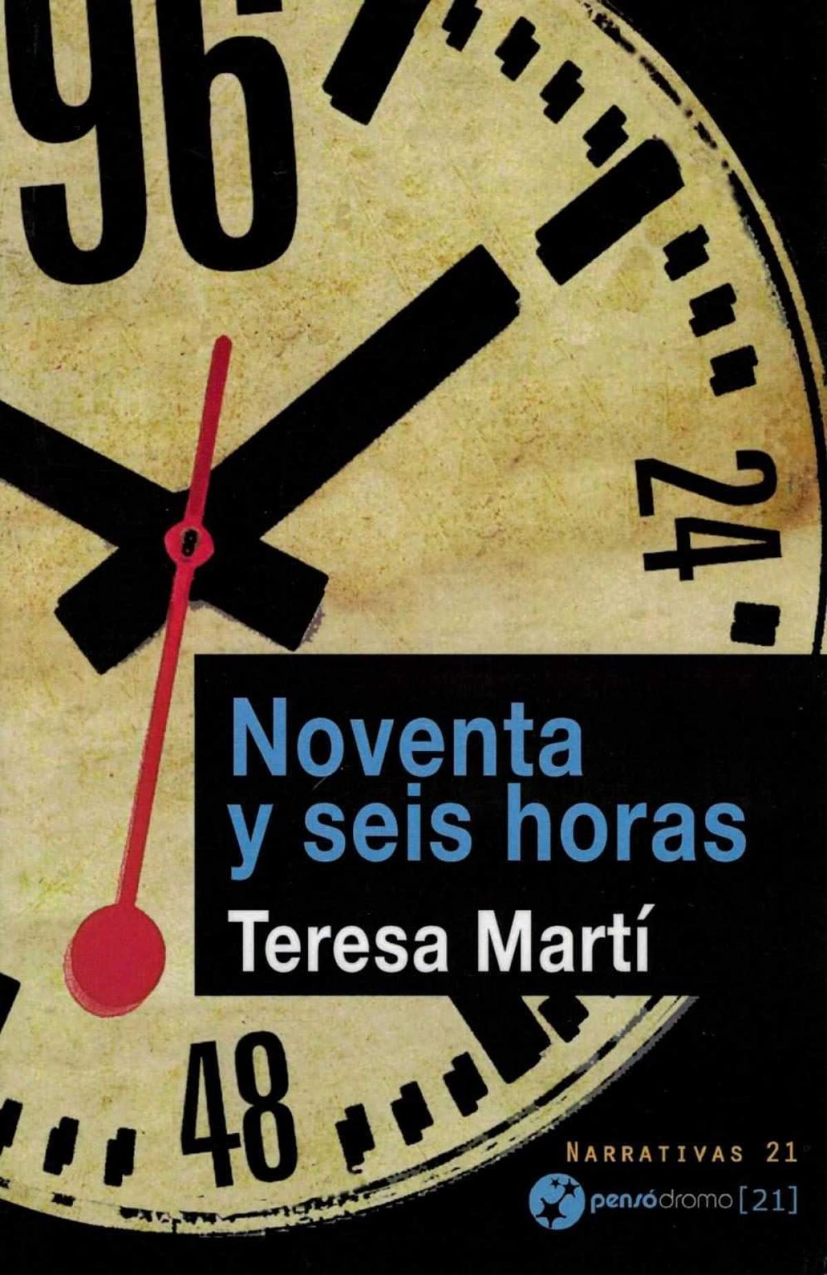 Noventa y seis horas Contemporary literature