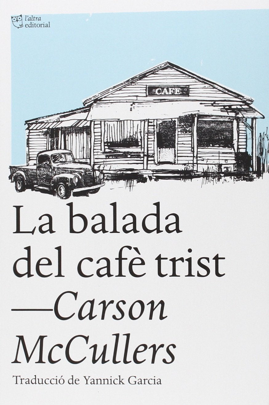 La balada del cafè trist : i altres relats Contemporary literature