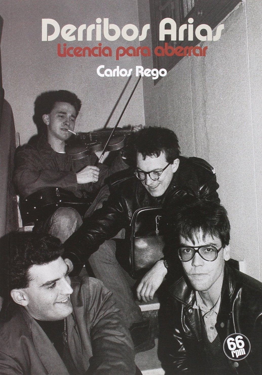 Derribos Arias : nacidos para aberrar (LP, Band 11) Social Sciences