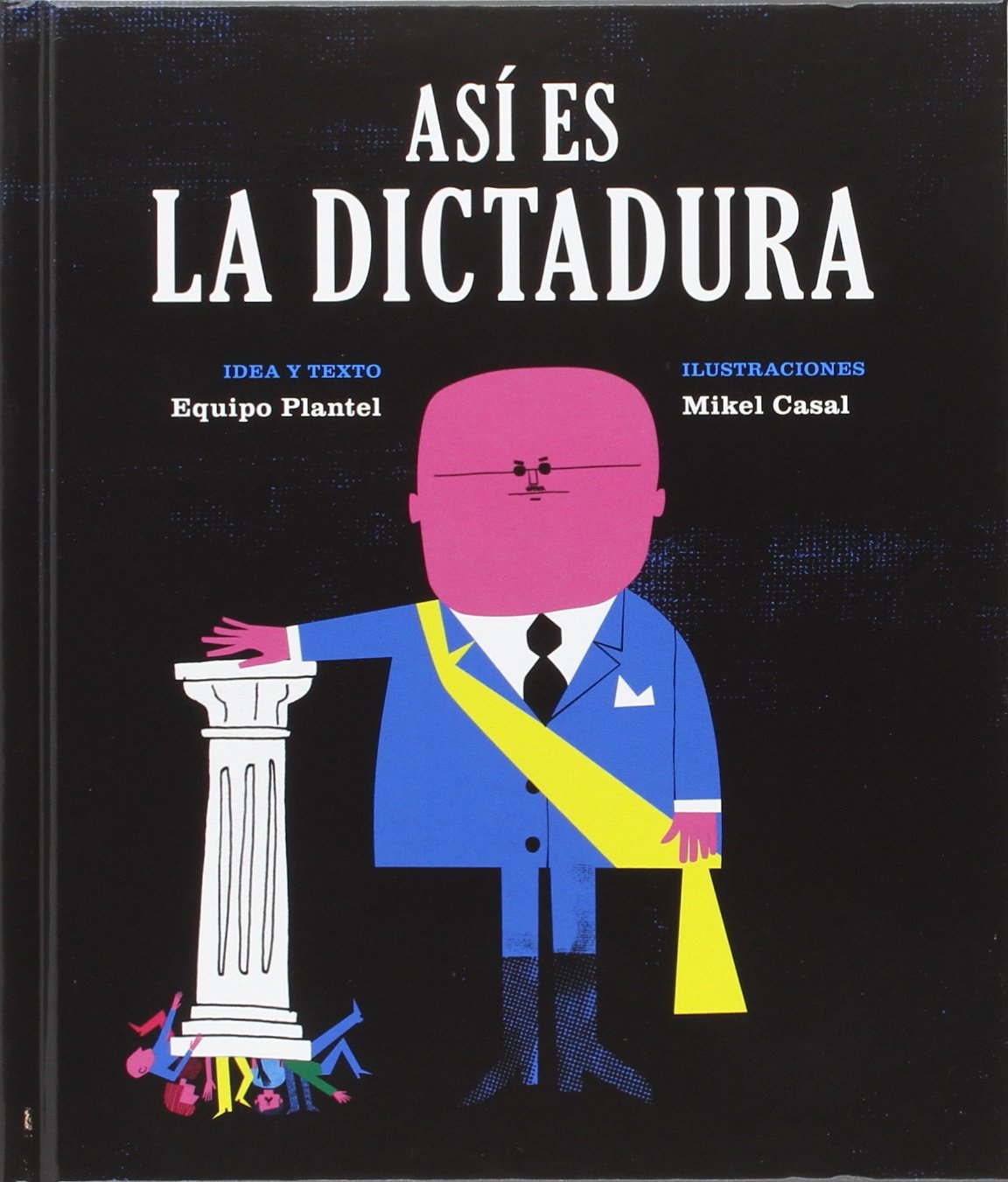 Así es la dictadura book