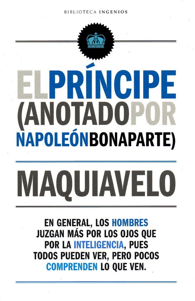 El príncipe: anotado por Napoleón Bonaparte Philosophy
