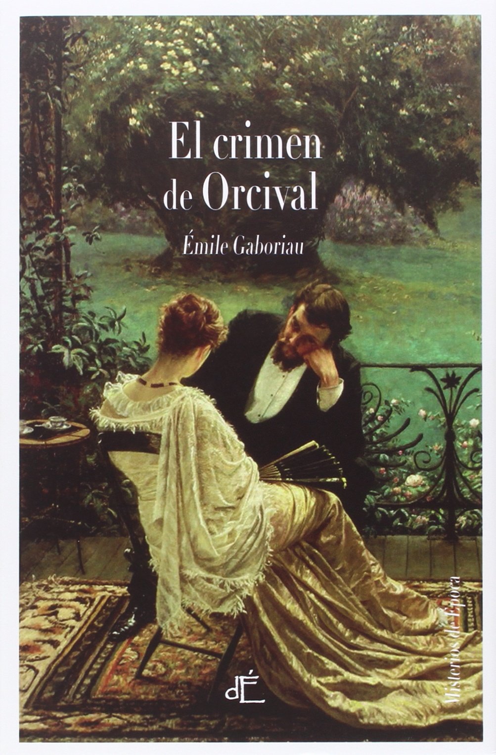 El crimen de Orcival (Misterios de Epoca, Band 5) Classics