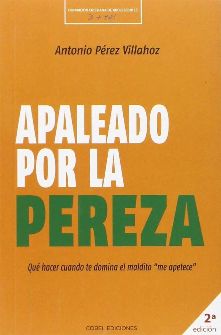 Apaleado por la pereza book