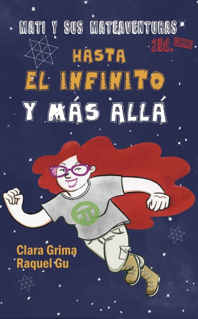 Mati y sus mateaventuras: Hasta el infinito y más allá Books