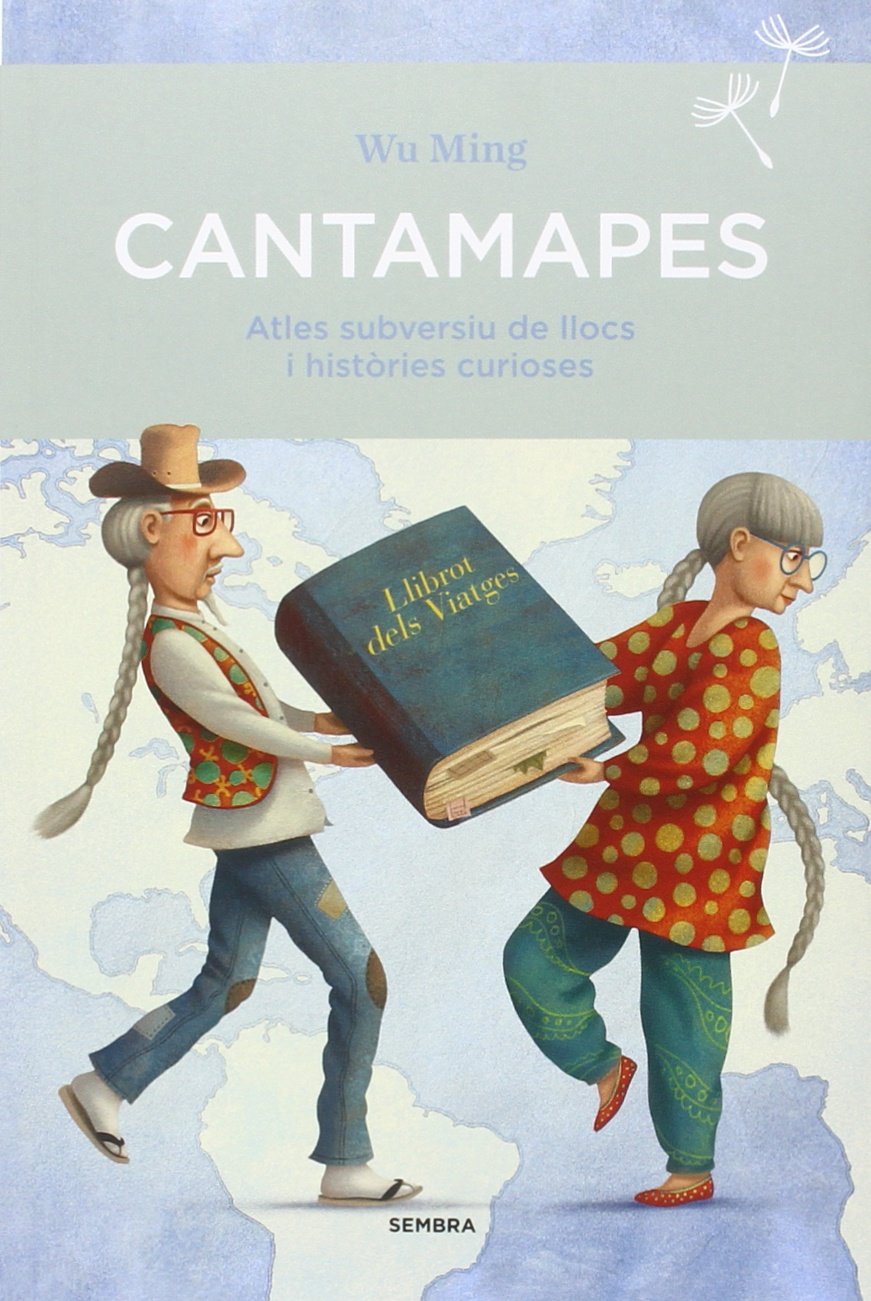 Cantamapes: Atles subversiu de llocs i històries curioses book