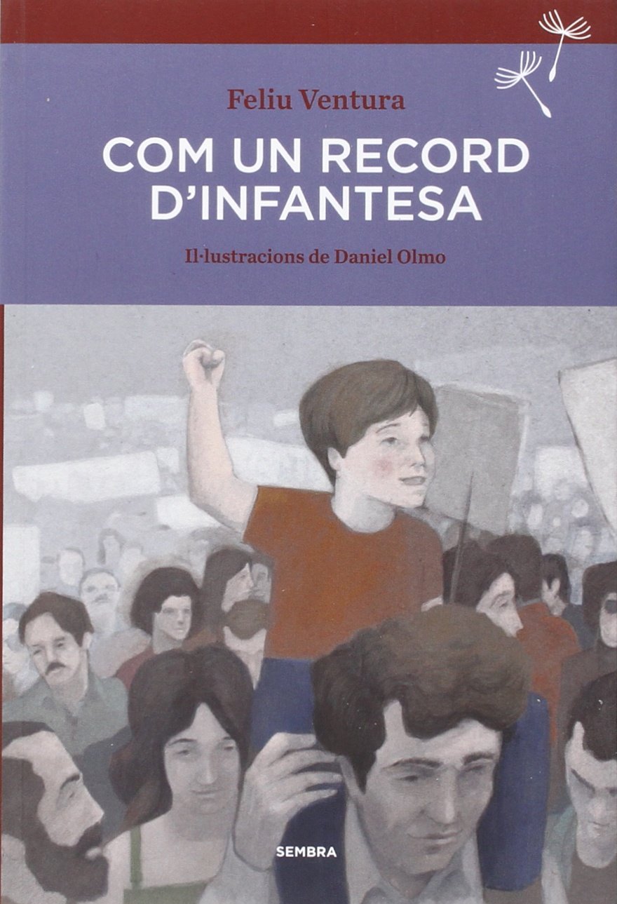 Com un record d'infantesa (Sembra Llibres, Band 16) Social Sciences