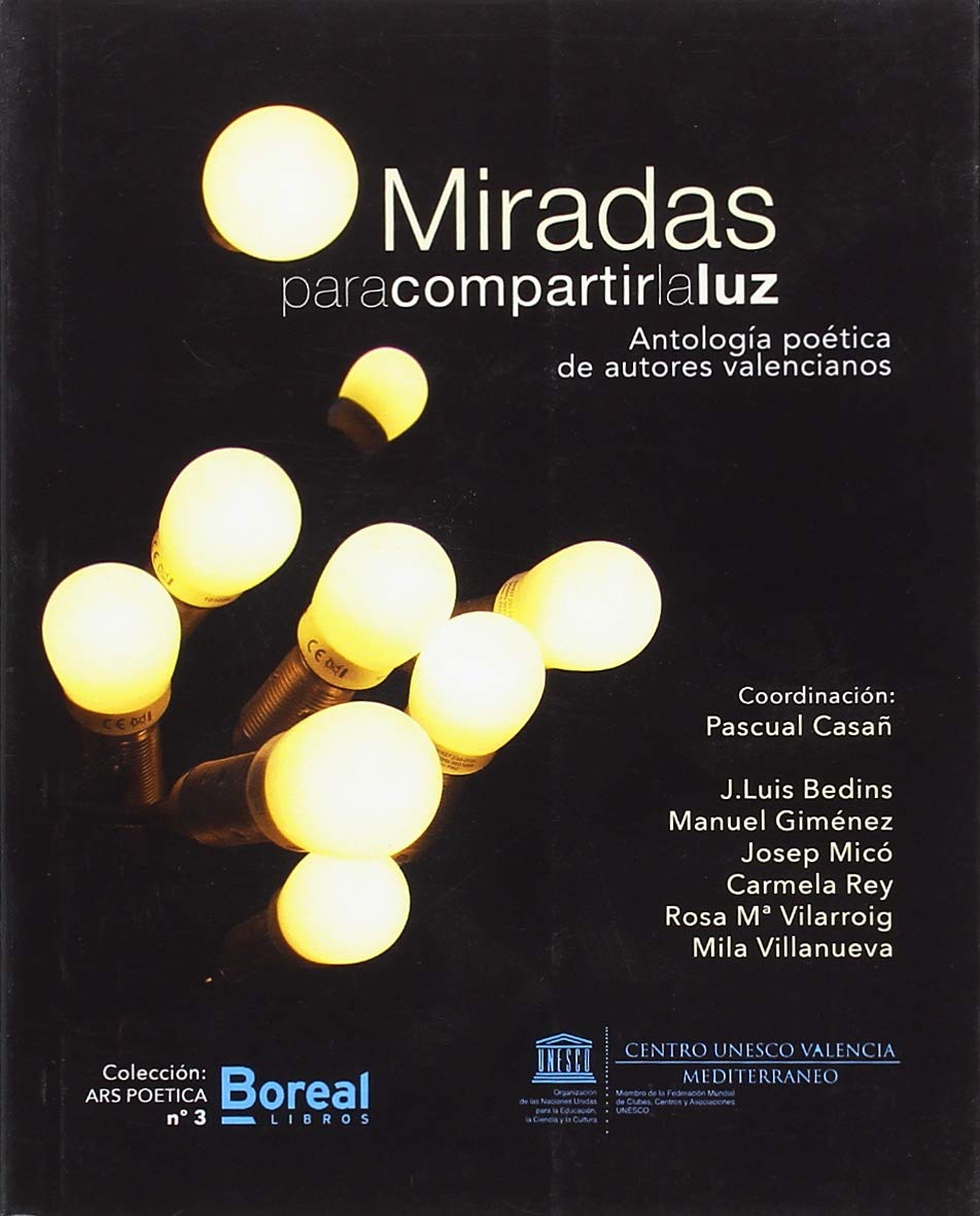 Miradas para compartir la luz : antología poética de autores valencianos Non-fiction