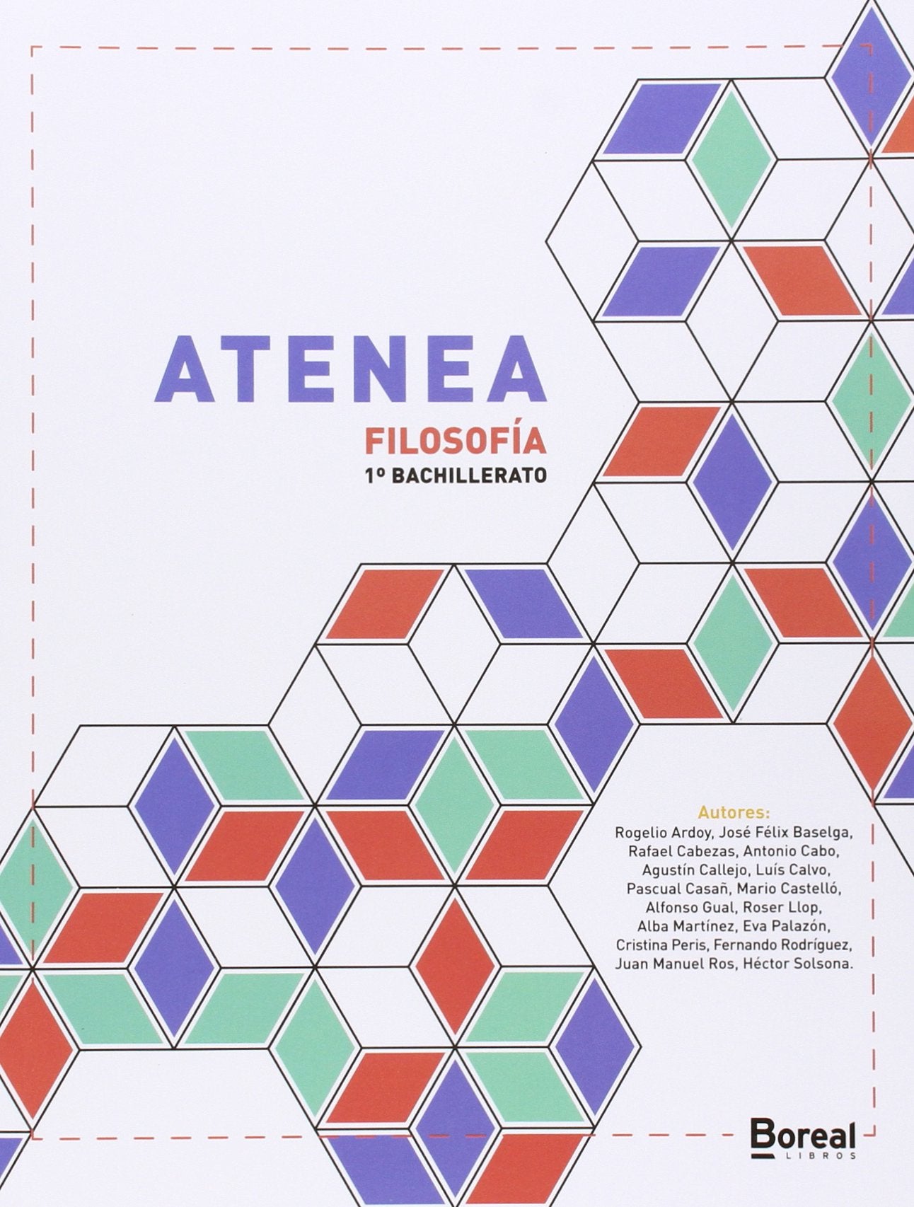 Atenea: FILOSOFÍA PARA PRIMERO DE BACHILLERATO book