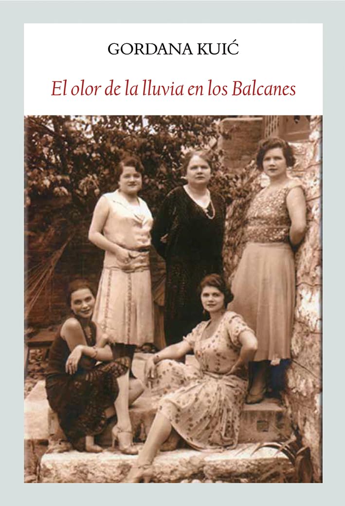 El olor de la lluvia en los Balcanes : una saga sefardí Contemporary literature