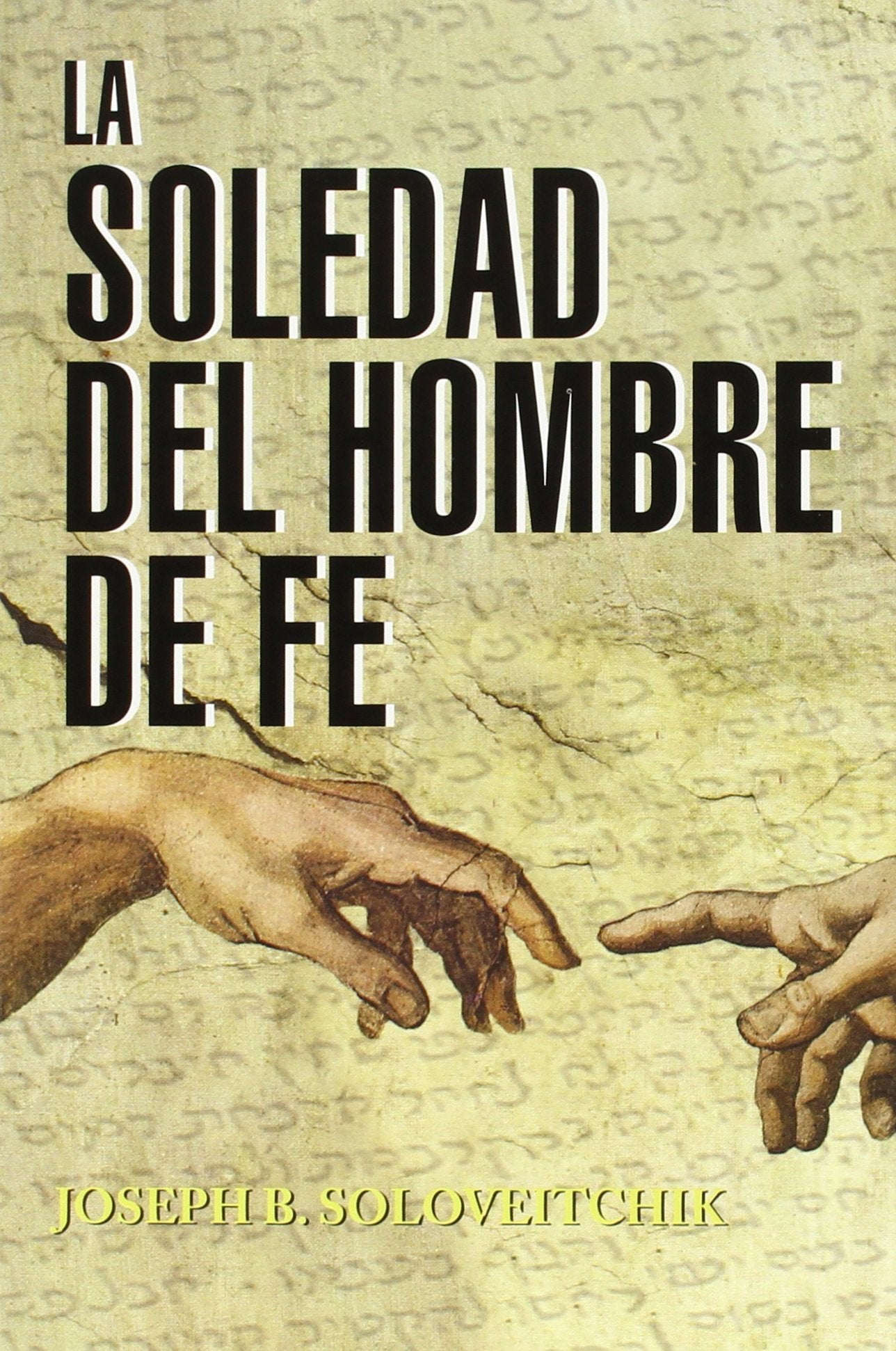 Soledad del hombre de fe Social Sciences