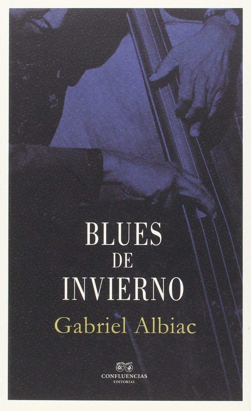 Albiac, G: Blues de invierno Contemporary literature