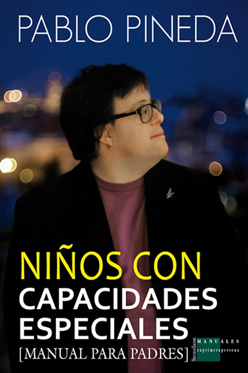Niños con capacidades especiales : manual para padres Books