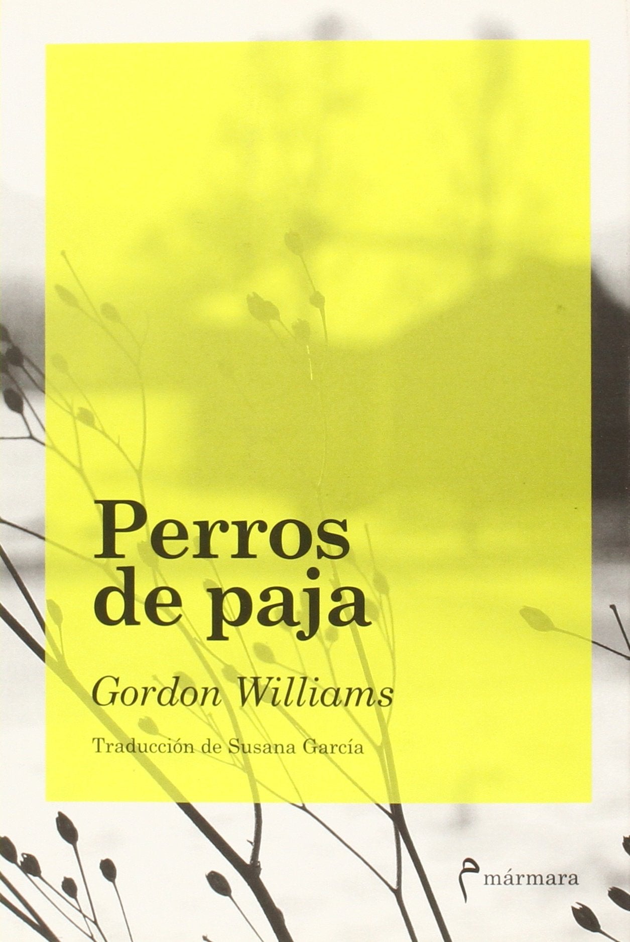 Perros de paja Contemporary literature Books