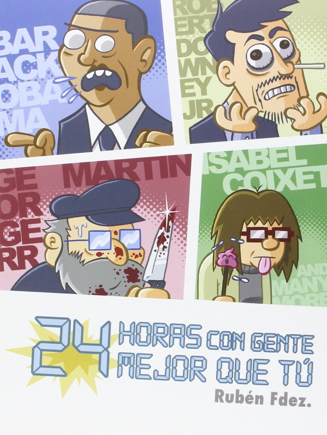 24 Horas Con Gente Mejor que Tú book