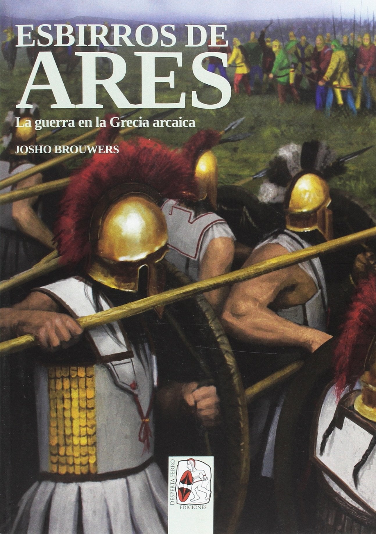 Esbirros de Ares: La guerra en la Grecia arcaica book