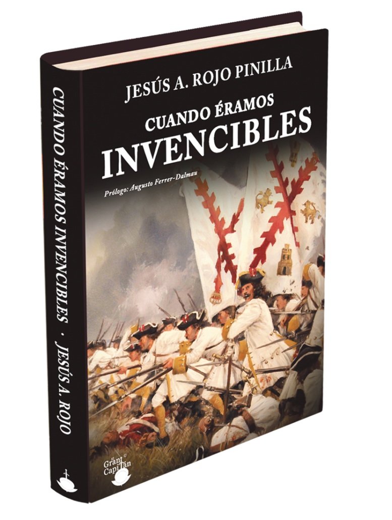 Cuando éramos invencibles: Un libro que devuelve al español de hoy el orgullo de serlo Contemporary literature